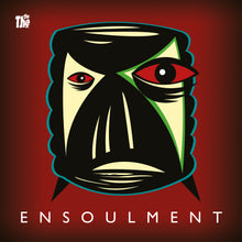 Load image into Gallery viewer, The The - Ensoulment
