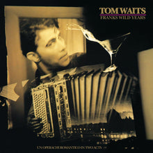 Load image into Gallery viewer, Tom Waits - Franks Wild Years
