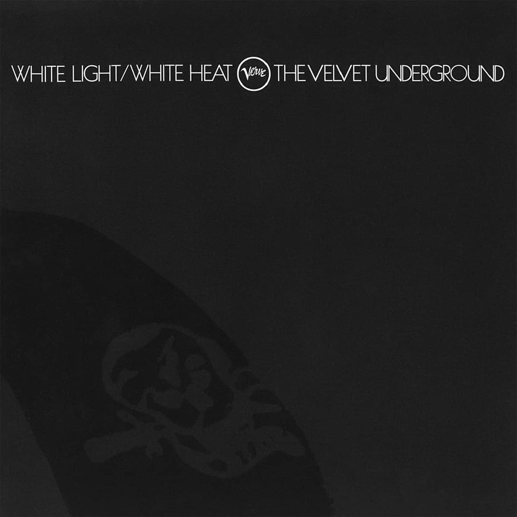 Velvet Underground - White Light/Whit Heat
