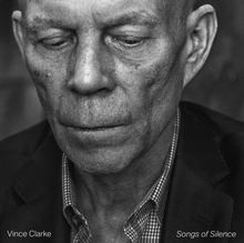 Load image into Gallery viewer, Vince Clarke - Songs of Silence
