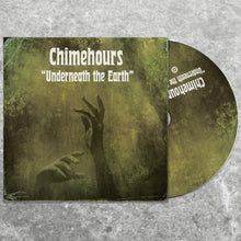 Load image into Gallery viewer, Chimehours - Underneath The Earth
