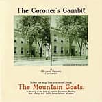 Mountain Goats, The - The Coroner's Gambit
