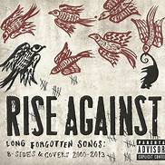 Rise Against - Long Forgotten Songs : B Sides And Covers 2000- 2013