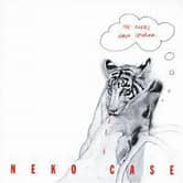 Neko Case - The Tigers Have Spoken