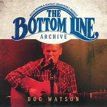 Doc Watson - The Bottom Line Archive