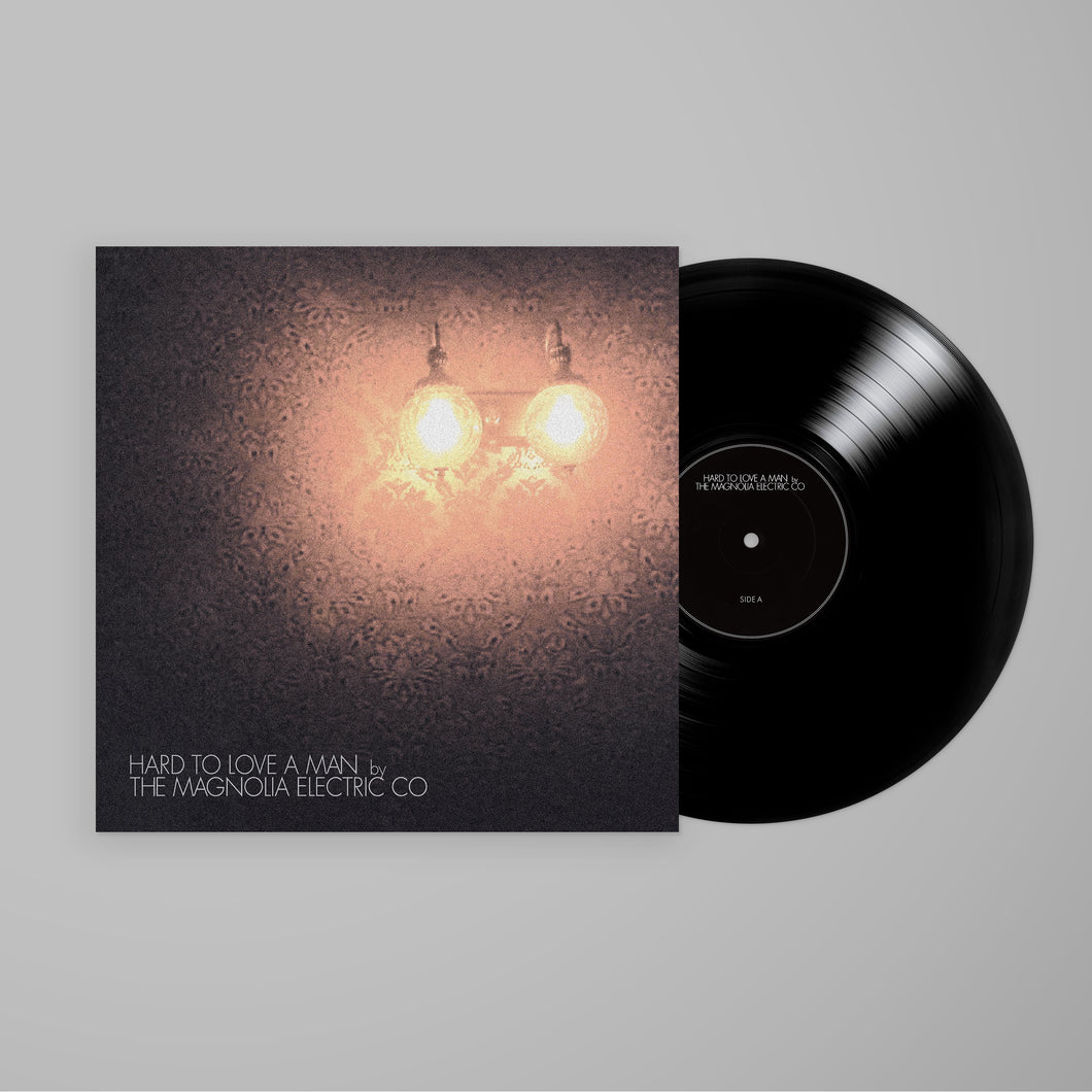 Magnolia Electric Co. - Hard To Love A Man