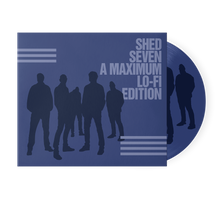 Load image into Gallery viewer, Shed Seven - A Maximum Lo-Fi Edition
