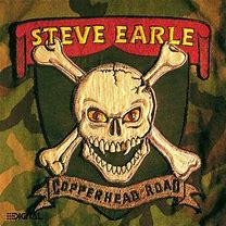 Steve Earle - Copperhead Road ( Deluxe Edition )