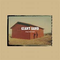 Giant Sand - Long Stem Rant