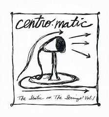 Centro-Matic - The Static vs The Strings