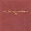 Tyler Childers - Can I Take MY Hounds To Heaven?