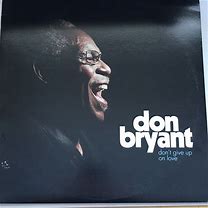 Don Bryant - Don't Give Up On Love
