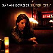 Sarah Borges - Silver City