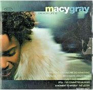 Macy Gray - On How Life Is