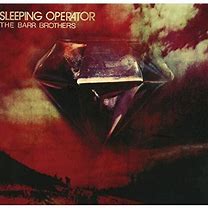 The Barr Brothers - Sleeping Operator