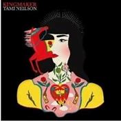 Tami Neilson - KIngmaker