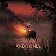 Load image into Gallery viewer, Katatonia - Nightmares As Extensions Of The Waking State

