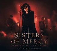 Sisters Of Mercy - Airwaves And Avalanche