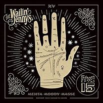 The Wailin' Jennys - Fifteen