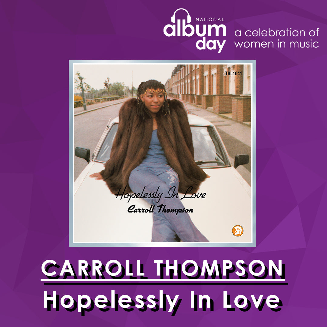 Carroll Thompson - Hopelessley in Love (expanded & remastered)