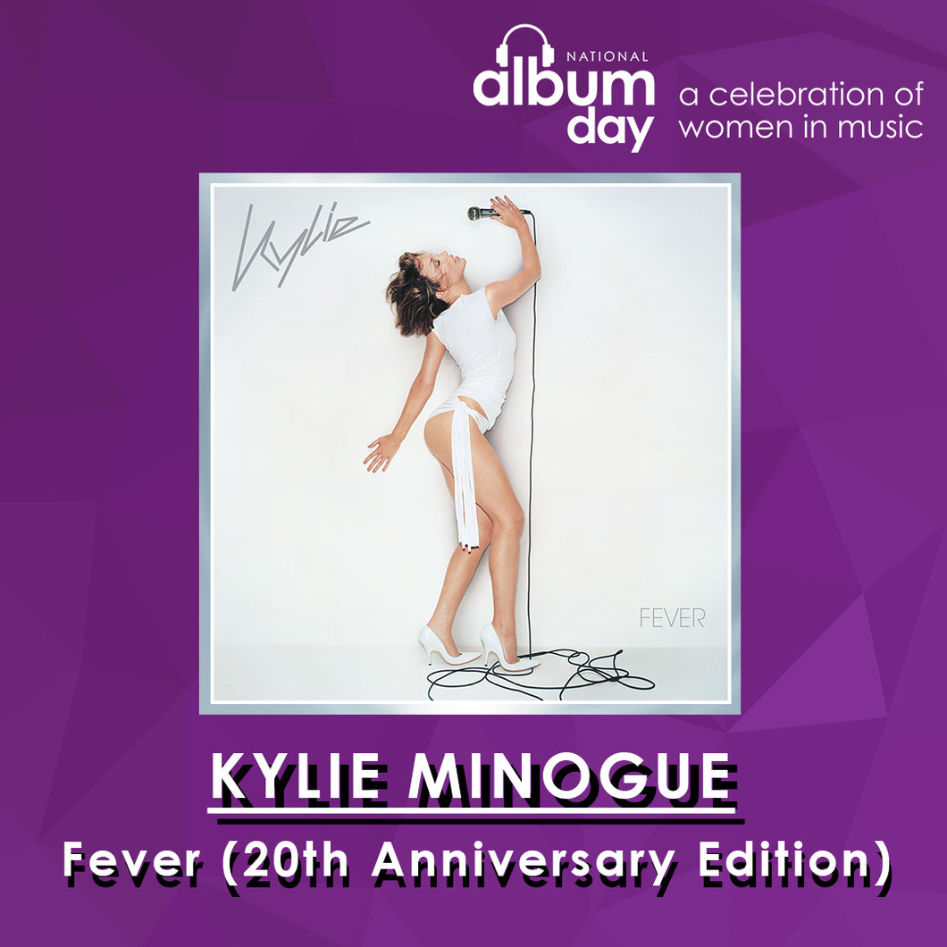 Kylie Minogue - Fever (20th Anniversary)