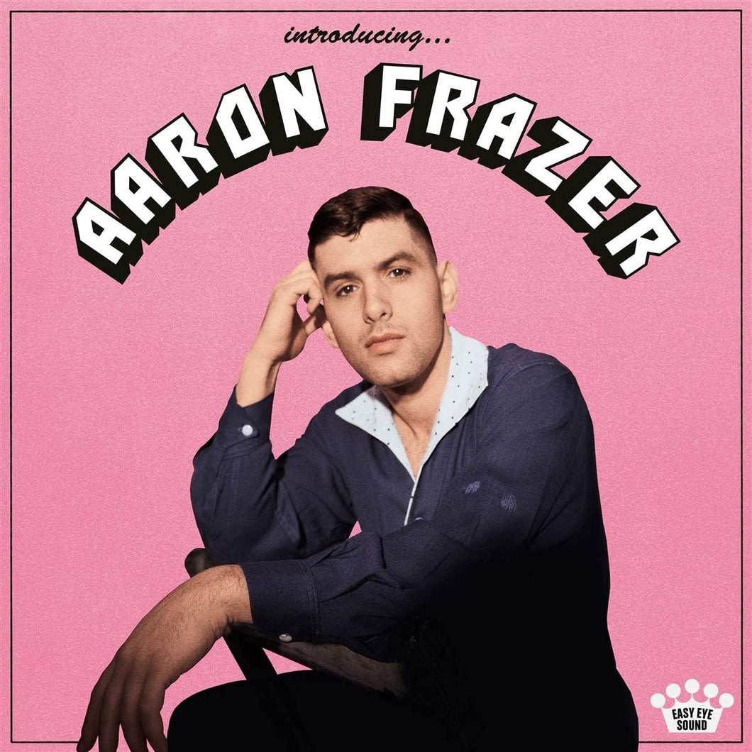 Aaron Frazer - Introducing