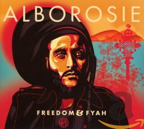 Alborosie - Freedom + Fyah