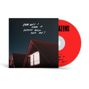 Amazons, The  – How Will I Know If Heaven Will Find Me