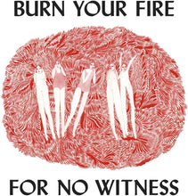 Load image into Gallery viewer, Angel Olsen - Burn Your Fire For No Witness

