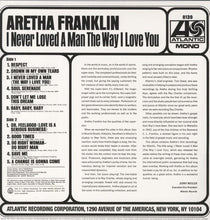 Load image into Gallery viewer, Aretha Franklin - I Never Loved A Man The Way I Love You
