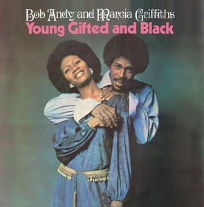 Bob Andy & Marcia Griffiths - Young Gifted and Black