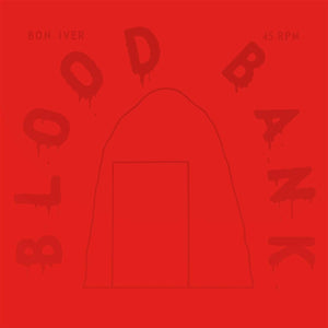 Bon Iver - Blood Bank (10th Anniversary)