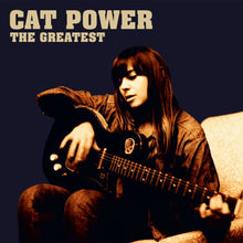 Load image into Gallery viewer, Cat Power - The Greatest
