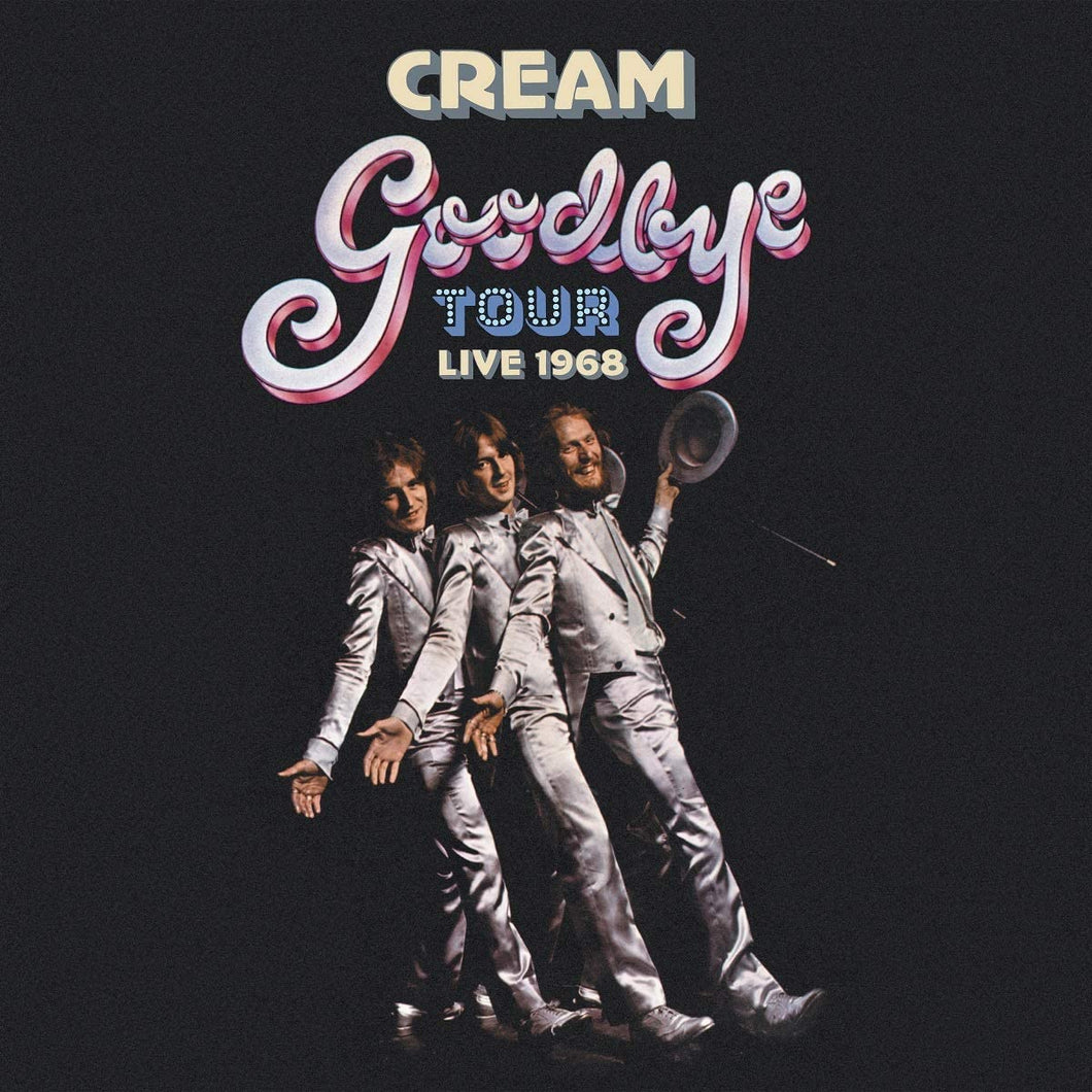 Cream - Goodbye Tour - Live 1968