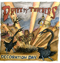 Load image into Gallery viewer, Drive-By Truckers - Decoration Day

