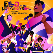 Load image into Gallery viewer, Ella Fitzgerald - Ella at the Hollywood Bowl: The Irving Berlin Songbook
