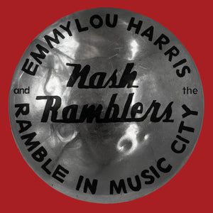 Emmylou Harris - Ramble In Music City : The Lost Concert