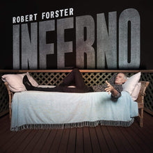 Load image into Gallery viewer, Robert Forster - Inferno
