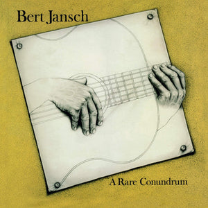 Bert Jansch - A Rare Conundrum