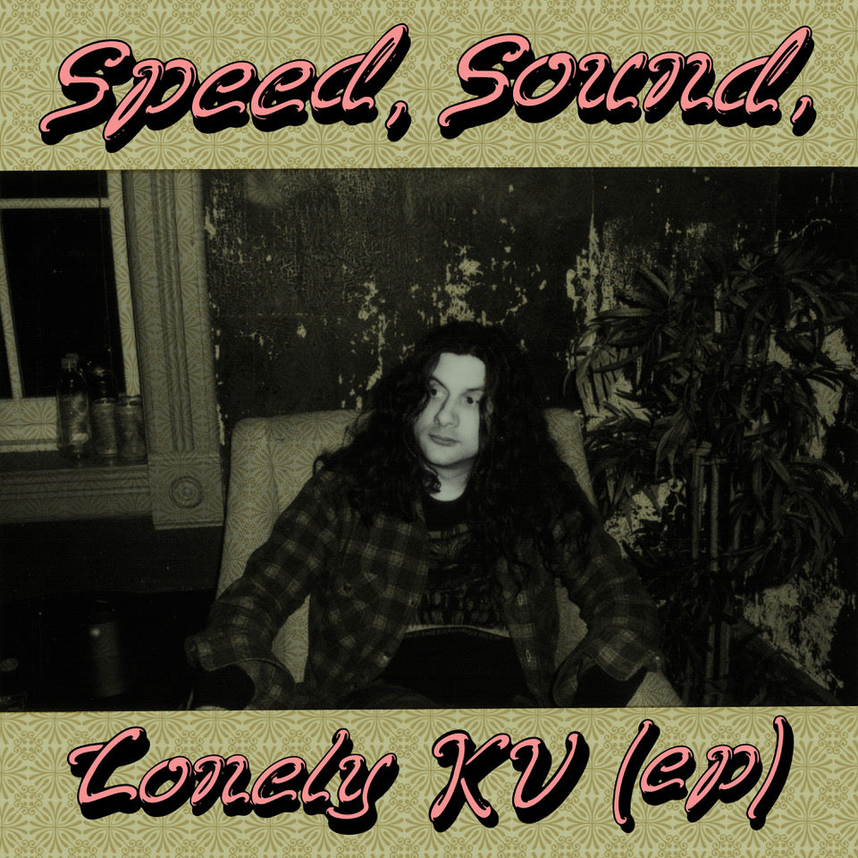 Kurt Vile - Speed,Sound,Lonely KV