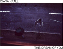 Load image into Gallery viewer, Diana Krall - This Dream Of You
