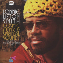 Load image into Gallery viewer, Lonnie Liston Smith - Cosmic Funk &amp; Spiritual Sounds
