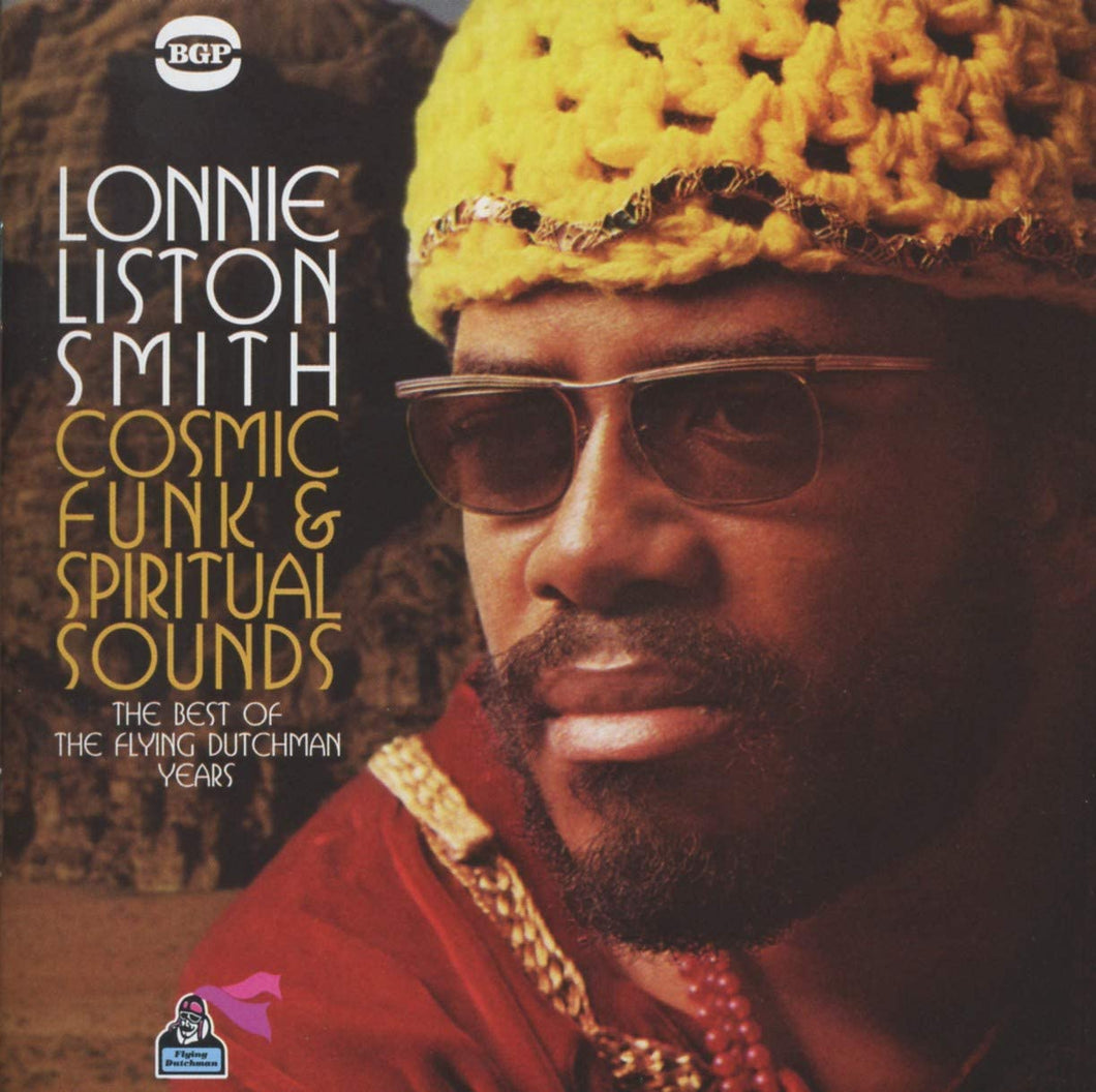 Lonnie Liston Smith - Cosmic Funk & Spiritual Sounds