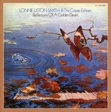 Load image into Gallery viewer, Lonnie Liston Smith - Reflections Of A Golden Dream

