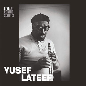 Yusuf Lateef - Live at Ronnie Scott's