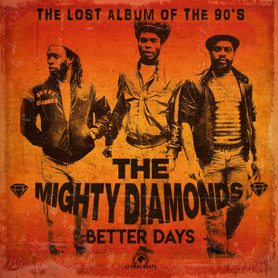 Mighty Diamonds, The - Better Days