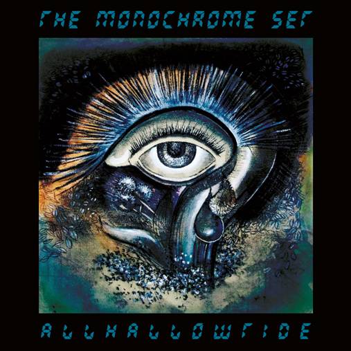 Monochrome Set, The - AllHallowTide