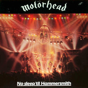 Motörhead - No Sleep ’Til Hammersmith