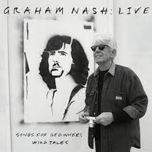 Load image into Gallery viewer, Graham Nash - Live: Songs For Beginners / Wild Tales

