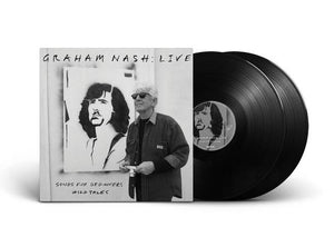 Graham Nash - Live: Songs For Beginners / Wild Tales